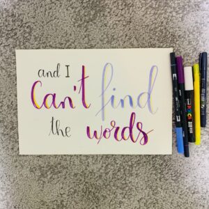 «and I can't find the words»